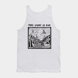 The Story So Far Tank Top